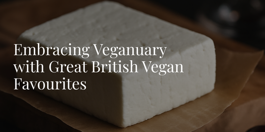 Embracing Veganuary with Great British Vegan Favourites