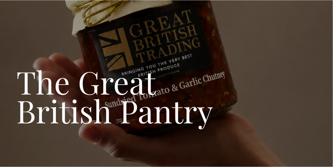 The GBT Pantry: Great British Flavours for Every Cheeseboard